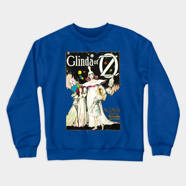 Glinda of Oz L Frank Baum Vintage Book Cover Crewneck Sweatshirt by buythebook86